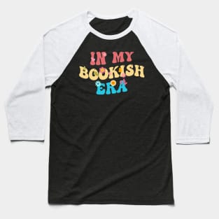 In My Bookish Era Baseball T-Shirt